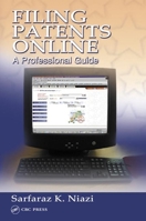 Filing Patents Online: A Professional Guide 1138423068 Book Cover