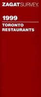 Zagat Survey 1999 Toronto Restaurants 1570061165 Book Cover