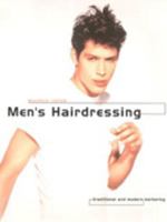 Men's Hairdressing: Traditional and Modern Barbering 0333732871 Book Cover