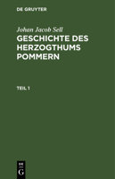 Geschichte des Herzogthums Pommern 3112637895 Book Cover