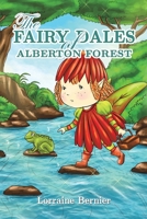 The Fairy Dales of Alberton Forest 1528927400 Book Cover