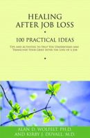 Healing After Job Loss: 100 Practical Ideas B006DNOT8M Book Cover