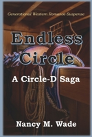 Endless Circle: A Circle-D Saga: Book 1 1737699834 Book Cover