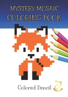 Mystery Mosaic Coloring Book B0C1J7KTS4 Book Cover
