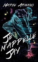 Je m'appelle Jay (French Edition) 2958492737 Book Cover