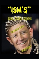 "ISM'S": Race, Social, Capital B0B67XKMRX Book Cover
