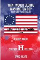 What Would George Washington Do? 1088068766 Book Cover