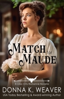 A Match for Maude (Lilac Series Romance #1) 194615234X Book Cover