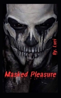 Masked Pleasure B0F259ML4Y Book Cover