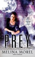 Prey (Institut Scientifique, #2) 0451225414 Book Cover