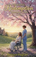 Chasing Redemption Finding Love B0FSBD83V1 Book Cover