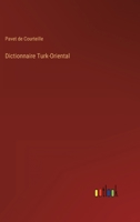 Dictionnaire Turk-Oriental 3368200909 Book Cover