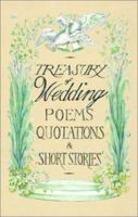 Treasury of Wedding Poems, Quotations, and Short Stories 0781806364 Book Cover