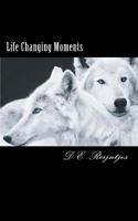 Life Changing Moments 9491957007 Book Cover