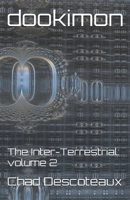 Dookimon: The Inter-Terrestrial Volume 2 B0CVL84VFK Book Cover