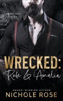 Wrecked (Ruined) B09XNFLRH7 Book Cover