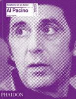 Al Pacino: Anatomy of an Actor 0714866644 Book Cover