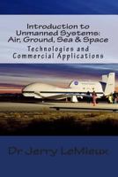 Introduction to Unmanned Systems 1480150835 Book Cover