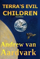 Terra's Evil Children 1980264066 Book Cover