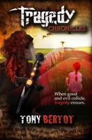 The Tragedy Chronicles 1500480215 Book Cover