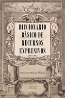 Diccionario B Sico de Recursos Expresivos 1463325096 Book Cover