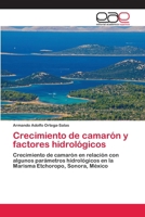 Crecimiento de Camaron y Factores Hidrologicos 365903374X Book Cover