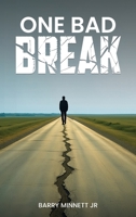 One Bad Break 1967668930 Book Cover