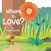 Where is Love? 1779413416 Book Cover