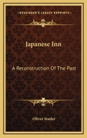 Japanese Inn: A Reconstruction Of The Past (LARGE PRINT EDITION) 1166136787 Book Cover