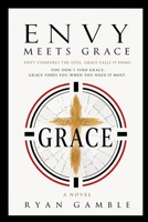 Envy meets Grace (Addiction meets Grace) B0H84ZFR3T Book Cover