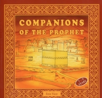 Companions of the Prophet 1597842621 Book Cover