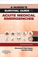 Acute Medical Emergencies: A Nursing Guide 0443064229 Book Cover