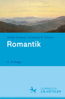 Romantik: Lehrbuch Germanistik 3476025977 Book Cover