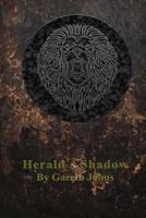Herald's Shadow (The Fable of Griffon) 1495348075 Book Cover