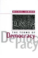 The Terms of Democracy 0745619916 Book Cover