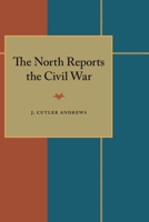 The North Reports the Civil War 0822953706 Book Cover