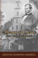 Sherman in Cheraw and the Aftermath 0615989802 Book Cover
