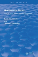 Herbivorous Fish Culture and Use for Weed Management 0367218453 Book Cover