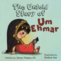 The Untold Story of Um Ehmar 9948817176 Book Cover
