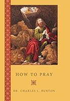 How to Pray 1449059325 Book Cover