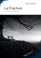 La Fracture (French Edition) 2342057091 Book Cover