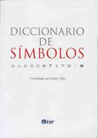 Diccionario de Simbolos = Dictionary of Simbols 9501703924 Book Cover