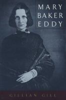 Mary Baker Eddy (Radcliffe Biography Series) 0738202274 Book Cover