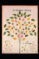 A Shaker Story 1724000632 Book Cover