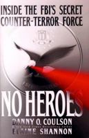 No Heroes 0671020617 Book Cover
