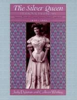 The Silver Queen: Her Royal Highness Suzanne Bransford Emery Holmes Delitch Engalitcheff     1859-1942 0874212375 Book Cover