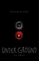 Under Ground 1447266498 Book Cover