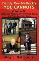 Daddy Roy Matlock's You Cannots - Volume II 1933912553 Book Cover