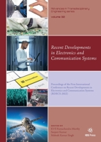 Recent Developments in Electronics and Communication Systems (The Advances in Transdisciplinary Engineering, 32) 1643683608 Book Cover