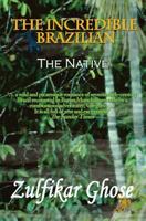 The Incredible Brazilian 1780363184 Book Cover